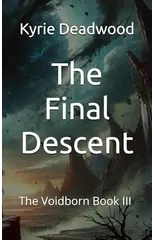 The Final Descent