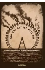 And One Day We Will Die