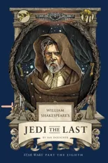 William Shakespeare's Jedi the Last