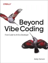 Beyond Vibe Coding