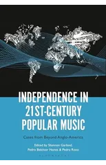 Independence in 21st-Century Popular Music