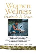 Women Wellness Gratitude & Grace