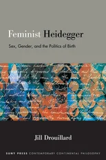 Feminist Heidegger