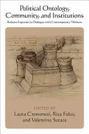Political Ontology, Community, and Institutions