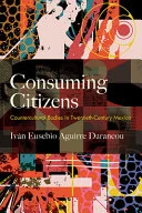Consuming Citizens