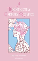 A Magnificently Ordinary Romance
