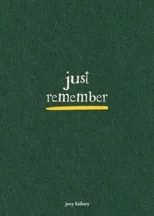 Just Remember
