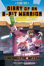 Diary of an 8-Bit Warrior Graphic Novel