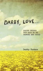 Darby, Love . . .