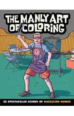The Manly Art of Coloring