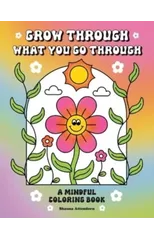 Grow Through What You Go Through