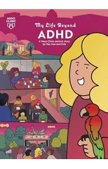 My Life Beyond ADHD