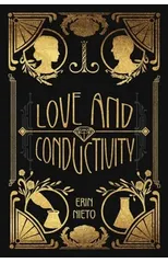 Love and Conductivity