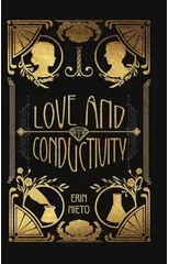 Love and Conductivity