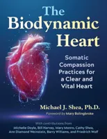 The Biodynamic Heart