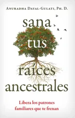 Sana tus raices ancestrales