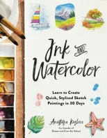 Ink and Watercolor