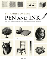 The Artist's Guide to Pen and Ink