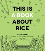 This Is a Book About Rice