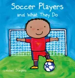 Soccer Players and What They Do