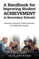 A Handbook for Improving Student Achievement in Secondary Schools