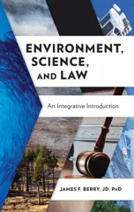 Environment, Science, and Law