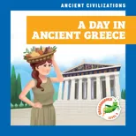 A Day in Ancient Greece