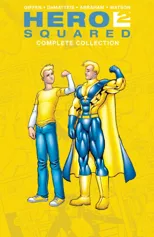 Hero Squared Complete Collection