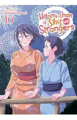 Hitomi-chan is Shy With Strangers Vol. 10