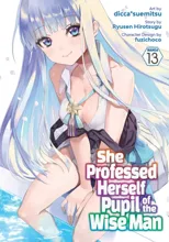 She Professed Herself Pupil of the Wise Man (Manga) Vol. 13