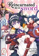 Reincarnated as a Sword (Manga) Vol. 15