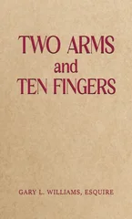 Two Arms and Ten Fingers