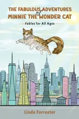 The Fabulous Adventures of Minnie the Wonder Cat