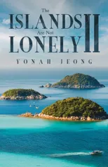 The Islands Are Not Lonely II