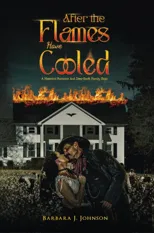 After the Flames Have Cooled