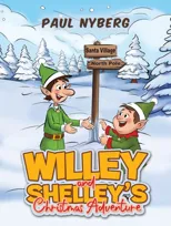 Willey and Shelley’s Christmas Adventure