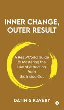 Inner Change, Outer Result