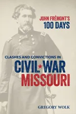 John Fremont’s 100 Days