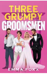 Three Grumpy Groomsmen