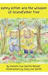 Kenny Kitten and the Wisdom of Grandfather Tree
