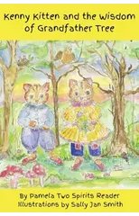 Kenny Kitten and the Wisdom of Grandfather Tree