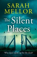 The Silent Places