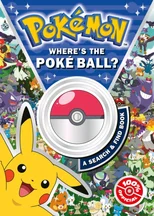 Pokemon Where’s The Poke Ball? A Search and Find Book