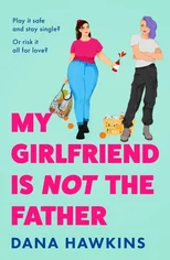 My Girlfriend is Not the Father