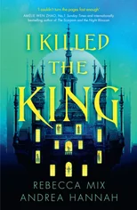 I Killed the King