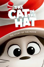 Cat In The Hat The Story Of The Movie