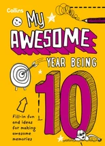 My Awesome Year being 10