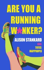 Are You a Running W*nker?