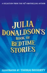 Julia Donaldson’s Book of Bedtime Stories