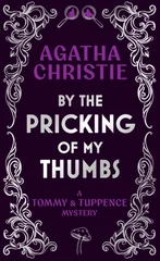 By the Pricking of My Thumbs